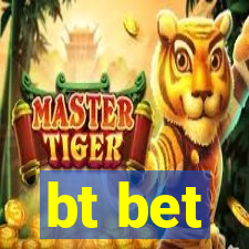 bt bet